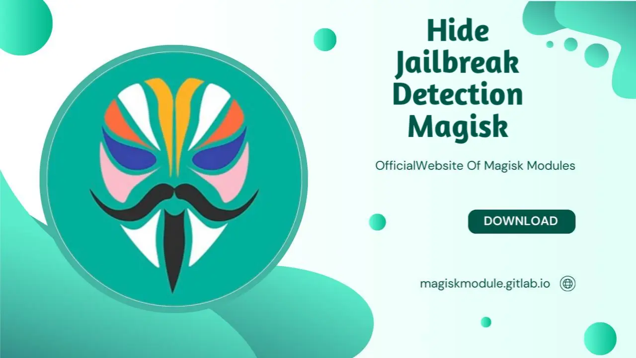 Hide Jailbreak Detection Magisk
