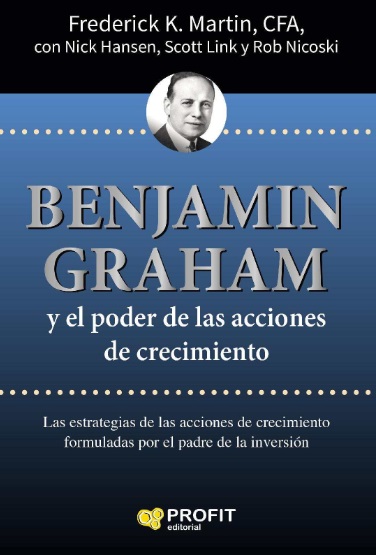 Benjamin Graham y el poder de las acciones de crecimiento - VV.AA (PDF + Epub) [VS]