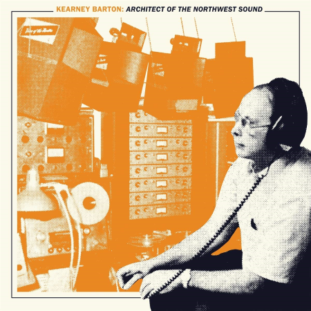 VA - Kearney Barton: Architect of the Northwest Sound (2020) [CD-Rip]