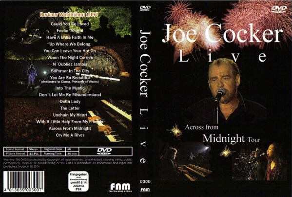 Joe Cocker - Live - Across from Midnight Tour 1997 (2004)