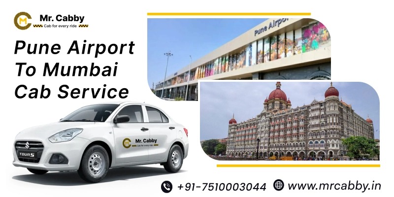 Pune Airport to Mumbai Cab Service Safe Comfortable Travel