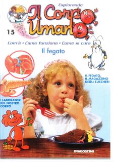 Esplorando il corpo umano N. 15 - Il fegato