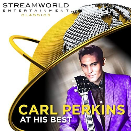 Carl Perkins - Carl Perkins At His Best (2020)
