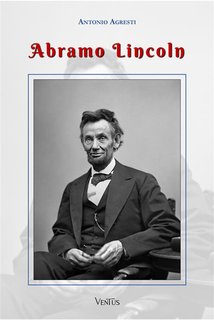 Antonio Agresti - Abramo Lincoln (2024)