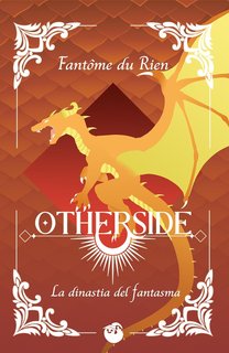 Fantôme Du Rien - Otherside Vol. 1. La dinastia del fantasma (2024)