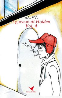 AA.VV. - I giovani di Holden. Vol. 4 (2018)
