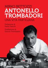 Mirko Bettozzi – Antonello Trombadori (2024)