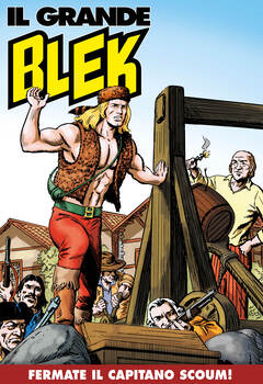 Il Grande Blek 239 - Fermate il capitano Scoum! (2023)