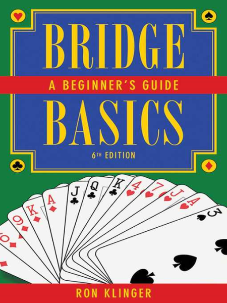 Bridge Basics: A Beginner's Guide, 6th Edition