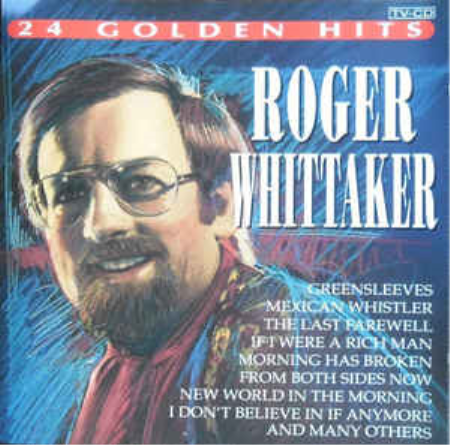 Roger Whittaker - 24 Golden Hits (1993)