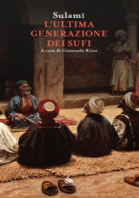 Sulami - L’ultima generazione dei sufi (2025)