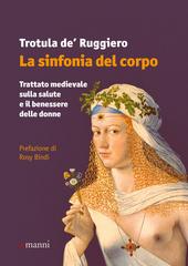 Trotula de’ Ruggiero – La sinfonia del corpo (2020)