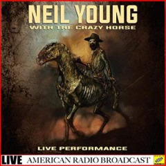 Neil Young - Neil Young With The Crazy Horse Live (2019)