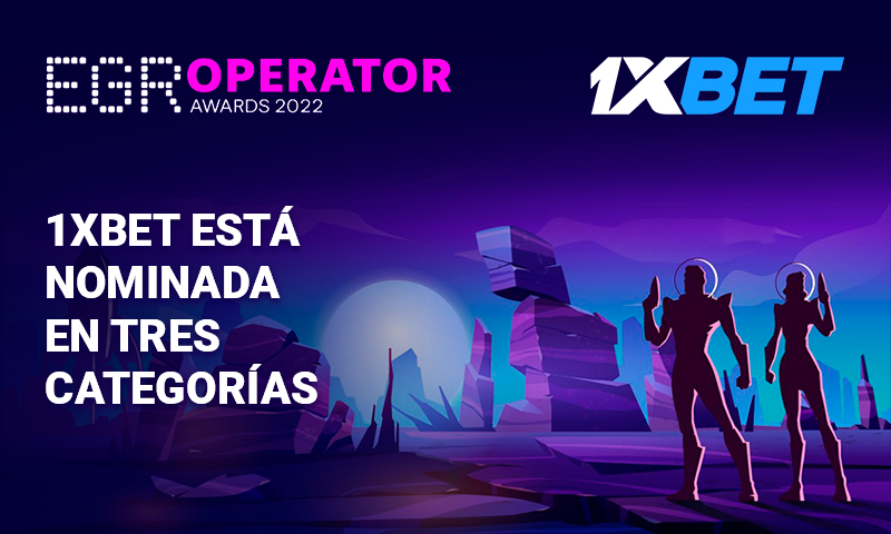 1xBet nominada en tres categorías de los EGR Operator Awards 2022 
