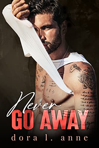Dora L. Anne - Never go away (2021)
