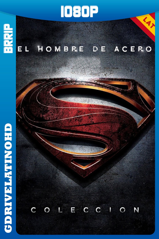 El Hombre de Acero – Colección (2013-2016) BRRip 1080p Latino-Inglés