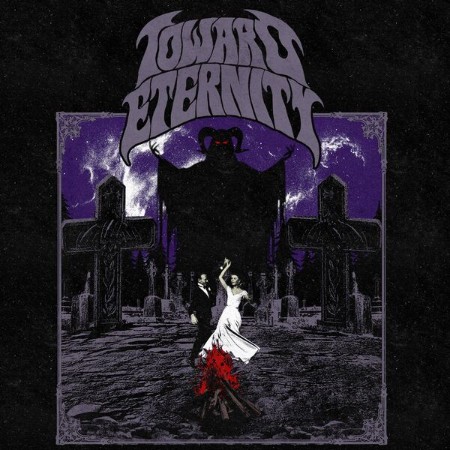 Toward Eternity - Toward Eternity (2025)