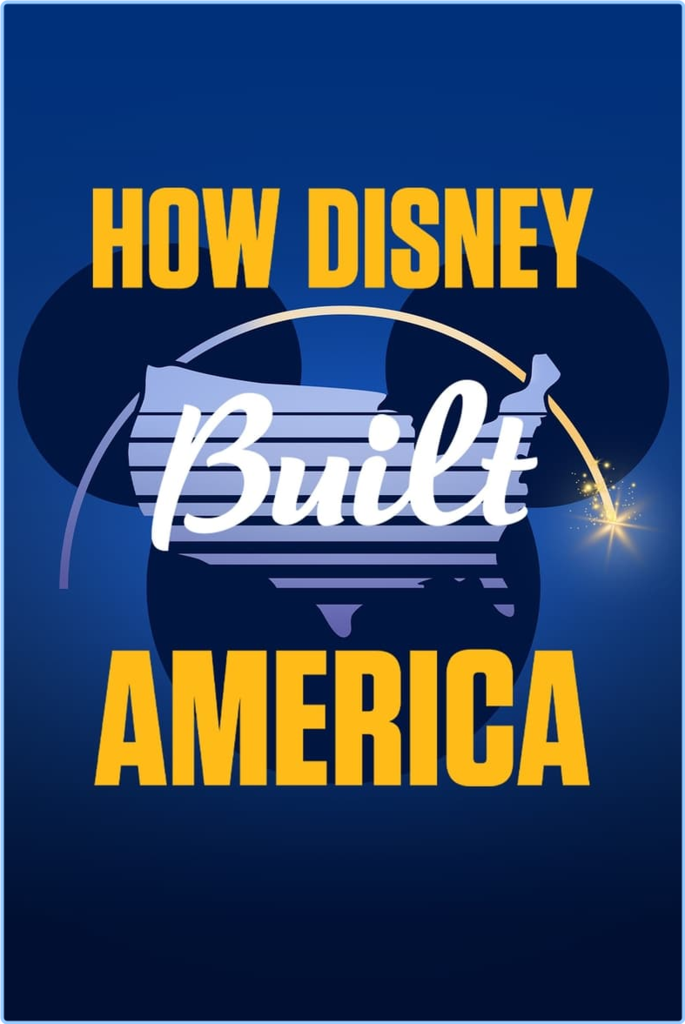 How Disney Built America S01E01 [1080p] (x265) 1ilt3t5v0aqa