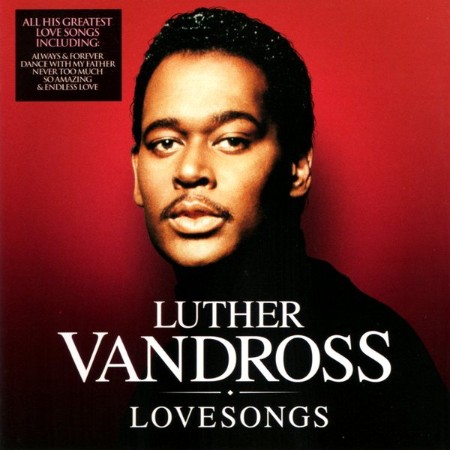 Luther Vandross - Lovesongs (2009)