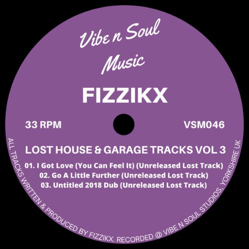 Fizzikx - Lost House & Garage Tracks Vol 3 (2026)