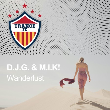 D.J.G. & M.I.K - Wanderlust (2025)