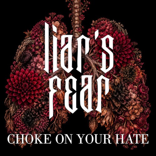 Liar's Fear - Choke On Your Hate (2026)