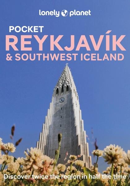 Lonely Planet Pocket Reykjavik & Southwest Iceland 4th Edition (Dixon, Belinda/ A...