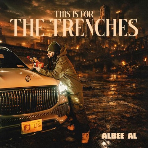 Albee-Al-This-Is-For-The-Trenches-EP-24B