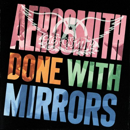 Aerosmith - Done With Mirrors (2012)