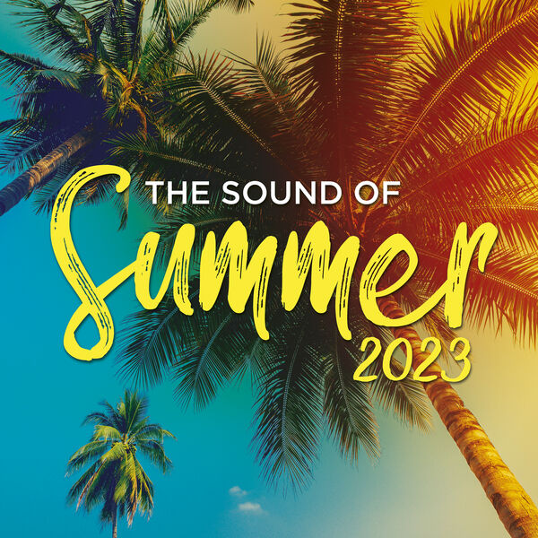 Various Artists - The Sound Of Summer 2023 (2023) Mp3 [320kbps]  Itx2609zjkwz