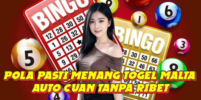 Pola Pasti Menang Togel Malta Auto Cuan Tanpa Ribet