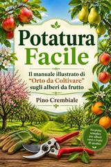 Pino Crembiale – Potatura Facile (2026)