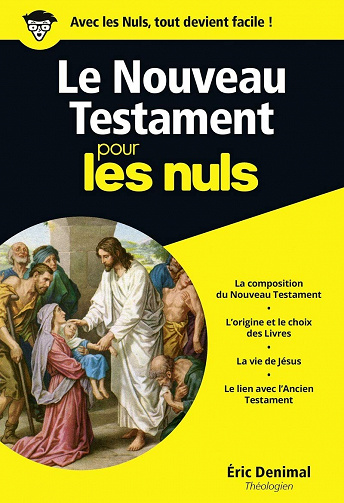 64999fd8825cf528406324-le-nouveau-testament-pour-les-nuls-eric-denimal.jpg