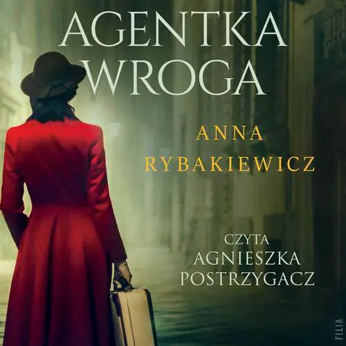 Anna Rybakiewicz - Agentka wroga (2023) [AUDIOBOOK PL]