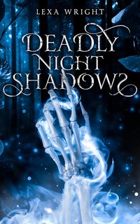 Lexa Wright - Deadly Night Shadows (2024)