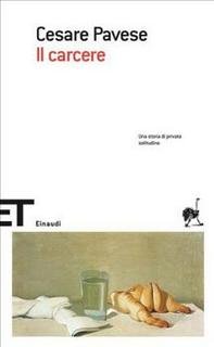 Cesare Pavese - Il carcere (2007)
