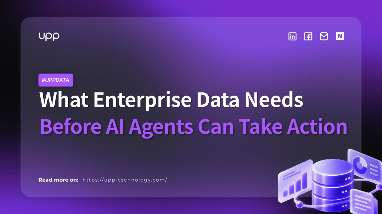 What Enterprise Data Needs Before AI Agents Can Take Action