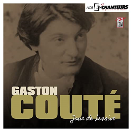 VA - Gaston Coute – Jour de lessive (Nos Enchanteur le quotidien de la chanson) (2022)