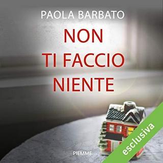 Paola Barbato - Non ti faccio niente (2018) .mp3 - 64 kbps