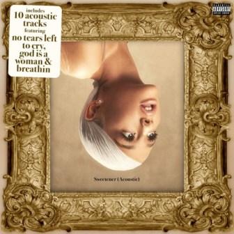 [Slika: Ariana-Grande-Sweetener(i-Tunes-Acoustic)-folder.jpg]