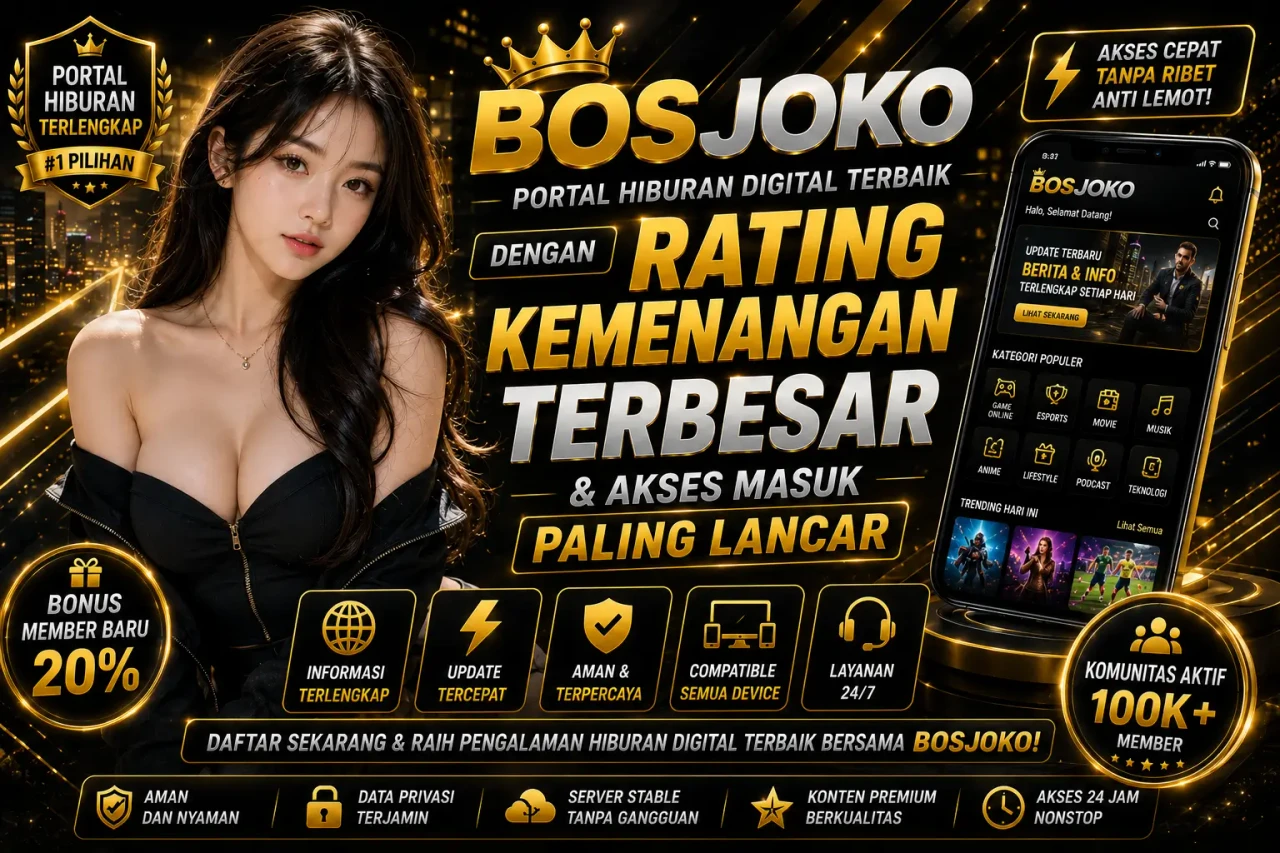 BOSJOKO - Bandar Togel Online Dengan Rating Kemenangan Terbesar & Akses Masuk Paling Lancar 