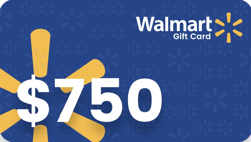 $750 Walmart Gift Card