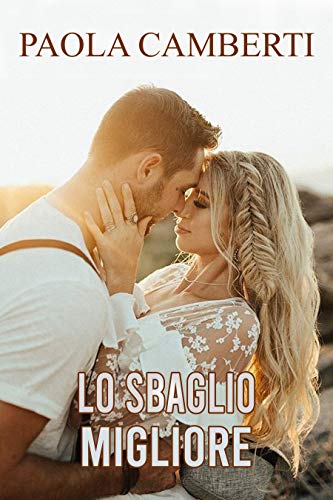 Paola Camberti - Lo sbaglio migliore (2021) Paola Camberti - Lo sbaglio migliore (2021)