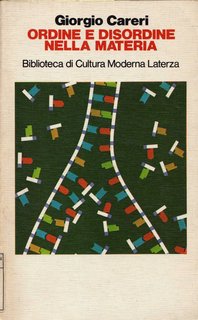 Giorgio Careri - Ordine e disordine nella materia (1982)