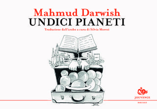 Mahmud Darwish – Undici pianeti (2018)