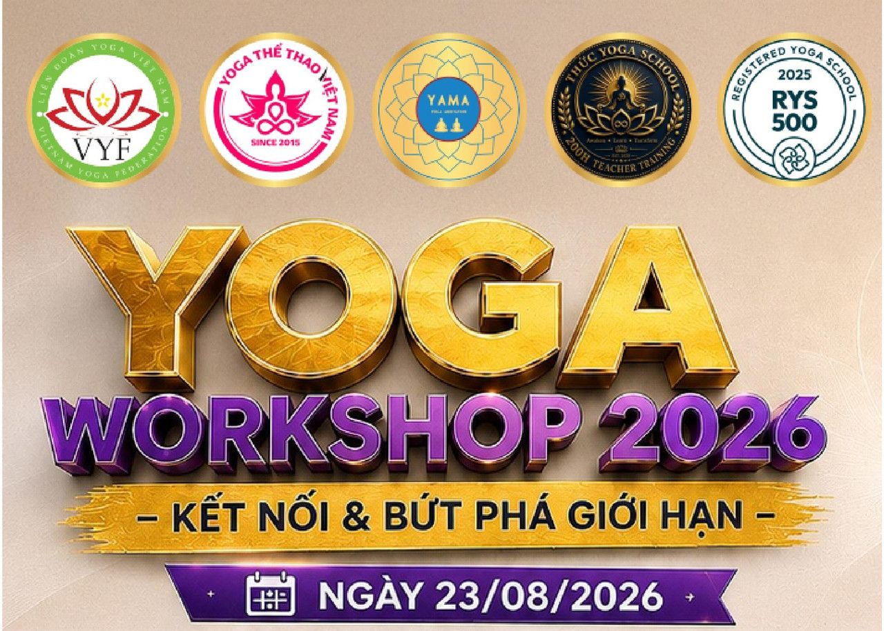 Đăng ký Yoga Workshop 2026 - Kết Nối & Bứt Phá Giới Hạn