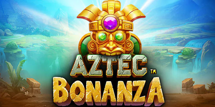 Strategi Jitu Slot Aztec Bonanza Biar Auto Kaya