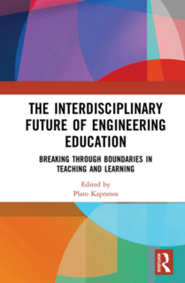The Interdisciplinary Future of Engineering Education   Breaking Through Boundaries in Teaching and Learning