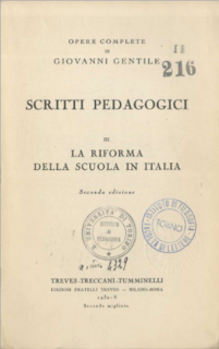 Giovanni Gentile - Scritti Pedagogici III. La Riforma Della Scuola in Italia (1932)