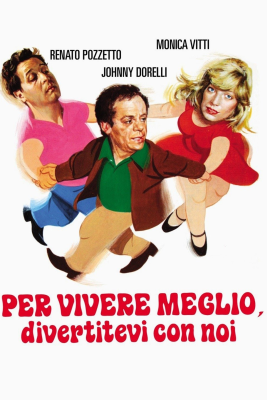 Per vivere meglio, divertitevi con noi (1978) .MP4 WEBDL 1080p AAC ITA
